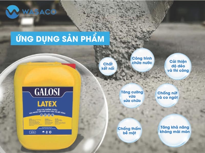 Ứng dụng phụ gia chống thấm GALOSI LATEX