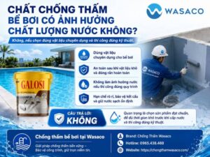 Chất chống thấm bể bơi có ảnh hưởng chất lượng nước không?