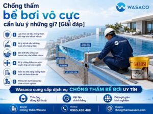 Chống thấm bể bơi vô cực cần lưu ý những gì