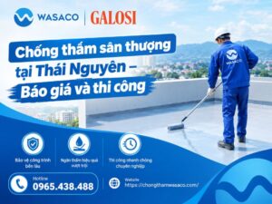Chống thấm sân thượng tại Thái Nguyên